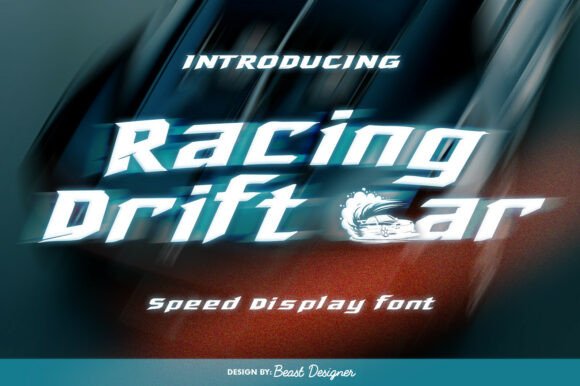 Racing Drift Car Font: High-Speed Typography for Dynamic Designs