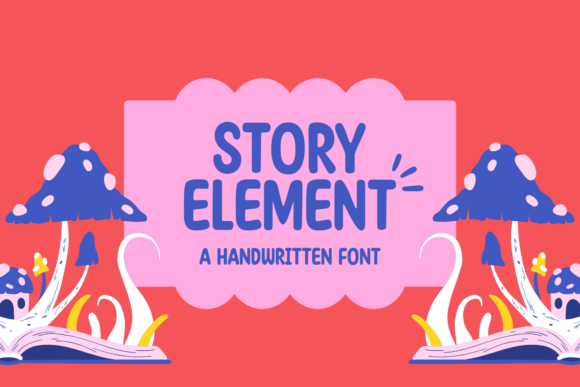 Story Element: A Font That Brings Your Creative Ideas to Life